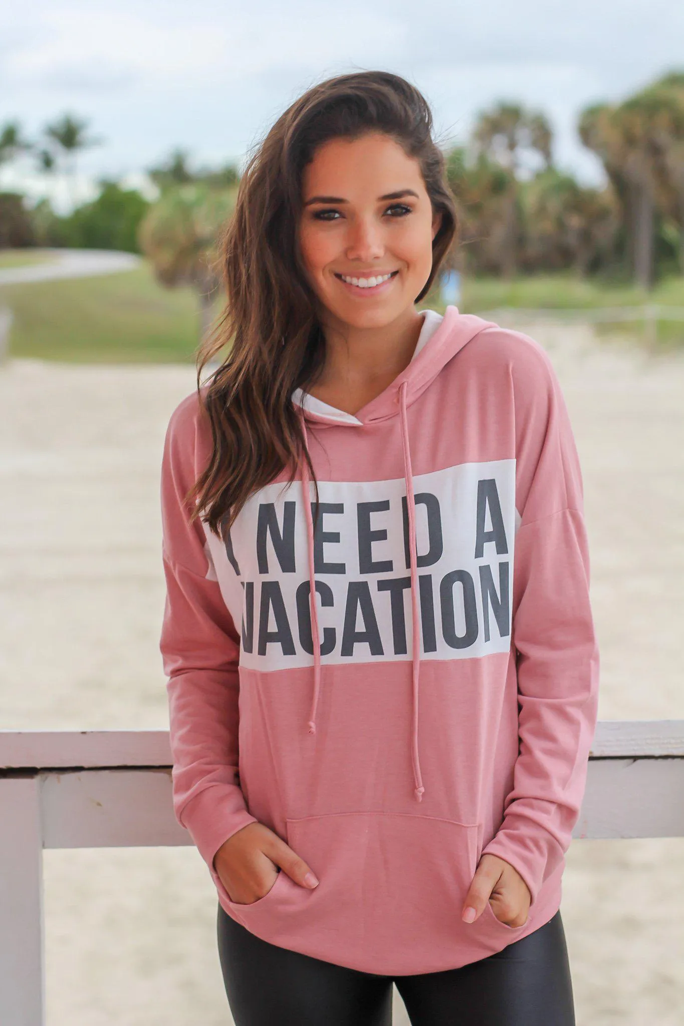 Dusty Pink "I Need a Vacation" Hoodie