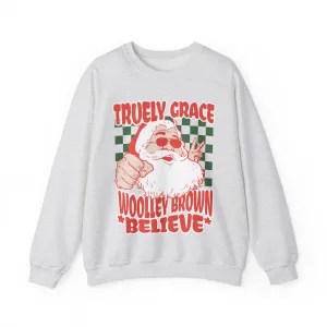 Truely Grace Woolley Brown Believe Retro Crewneck